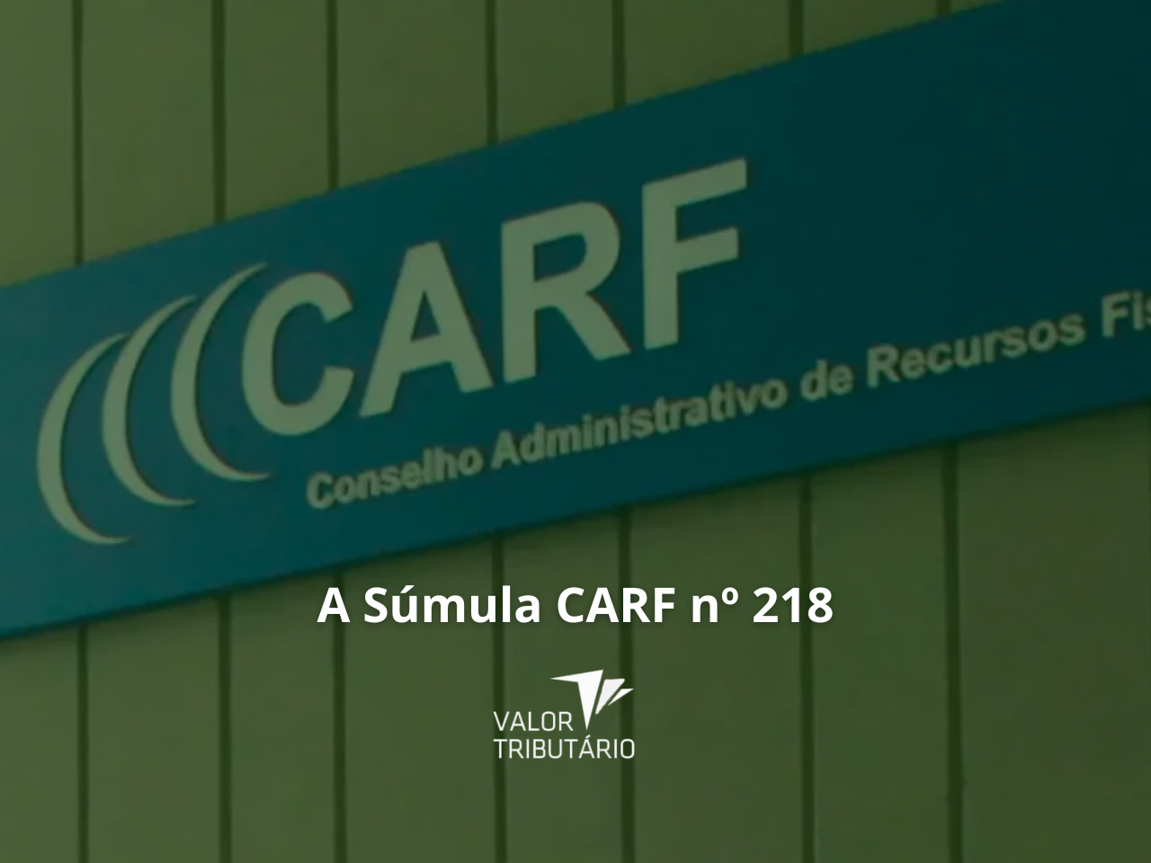 A Súmula CARF nº 218: Segurança Jurídica e Oportunidades para Portadores de Moléstia Grave